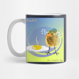 Two Scrambled Eggs - Fried!!! Mug